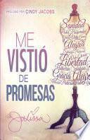 libro Me Vistio De Promesas: Sanidad, Poder, Prosperidad, Gracia, Vida Eterna, Alegria, Salvacion, Proteccion...